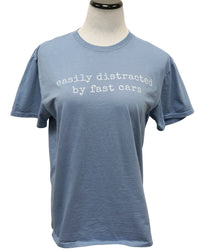 Easily Distracted By Fast Cars Tee
