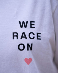 We Race On Tee - White